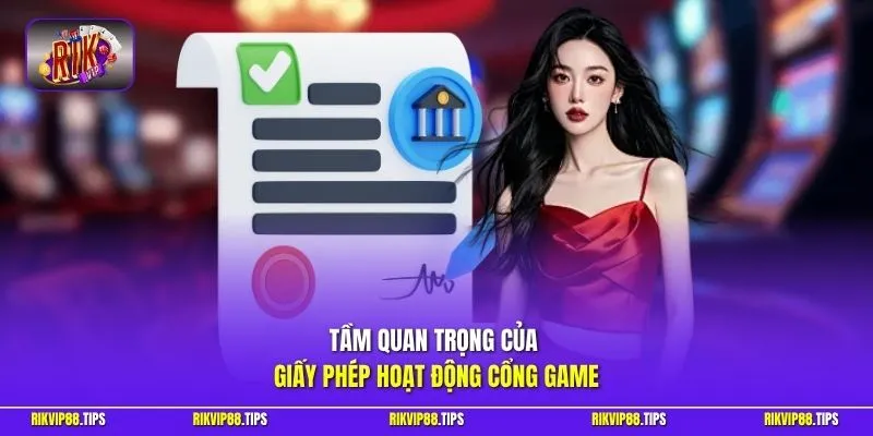 Tầm quan trọng của giấy phép hoạt động cổng game